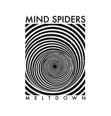 Mind Spiders - Meltdown