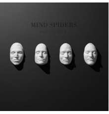 Mind Spiders - Prosthesis