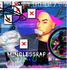 MindlessBoy - Mindlessrap