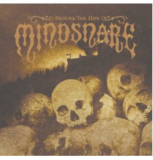 Mindsnare - Disturb the Hive