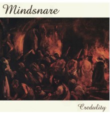 Mindsnare - Credulity