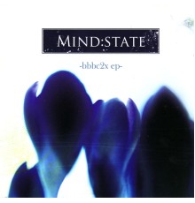 Mindstate - BBBC2x EP