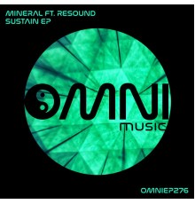 Mineral Ft. Resound - Sustain EP