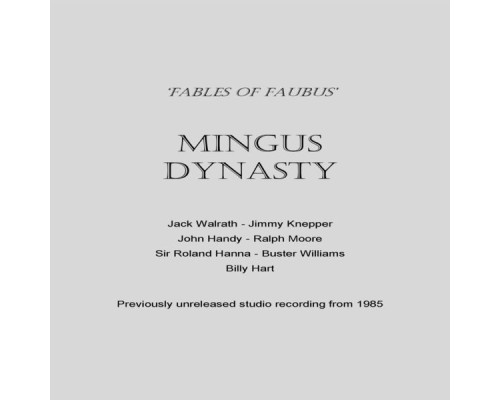 Mingus Dynasty - Fables of Faubus