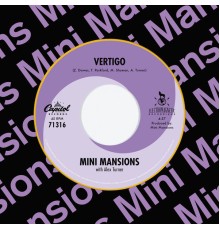 Mini Mansions - Vertigo