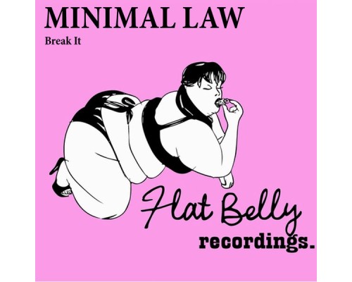 Minimal Law - Break It