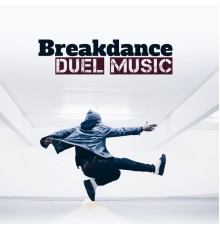 Minimal Lounge - Breakdance Duel Music