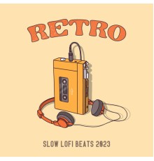 Minimal Lounge, Deep Lounge - Retro Slow Lofi Beats 2023