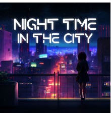 Minimal Lounge, Fusion Trance Crew - Night Time in the City: Mellow LoFi Beats for Study
