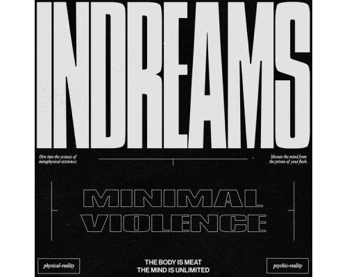 Minimal Violence - InDreams