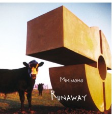 Minimono - Runaway