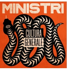 Ministri - Cultura Generale