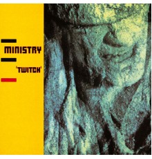 Ministry - Twitch