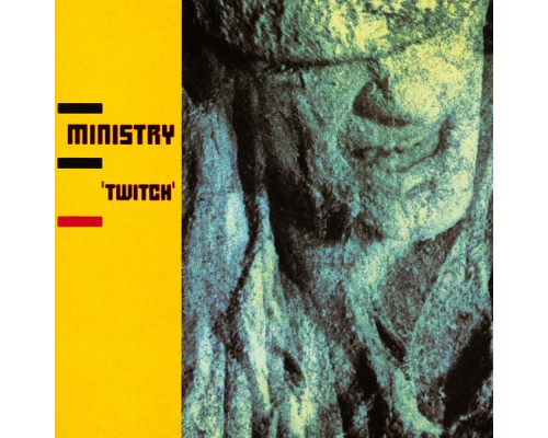 Ministry - Twitch