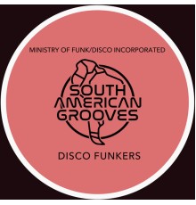 Ministry Of Funk - Disco Funkers