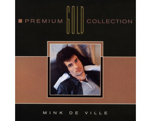 Mink DeVille - Premium Gold Collection