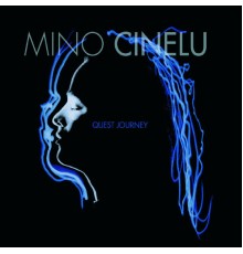 Mino Cinelu - Quest Journey (Album Version)
