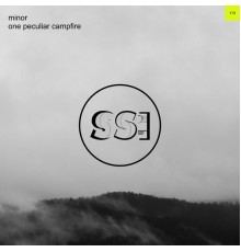 Minor - One Peculiar Campfire