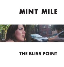 Mint Mile - The Bliss Point