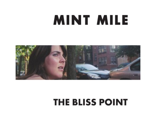 Mint Mile - The Bliss Point