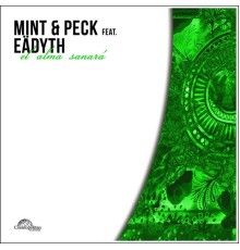 Mint & Peck - El Alma Sanará