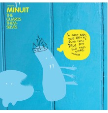 Minuit - The Guards Themselves