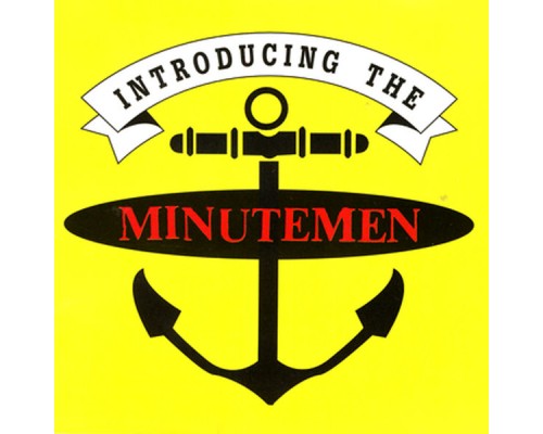 Minutemen - Introducing the Minutemen