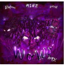 Minz - WO WO (Remix)