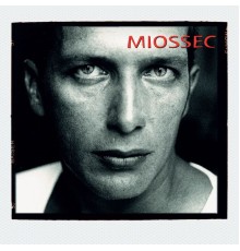 Miossec - Baiser (25éme Anniversaire)