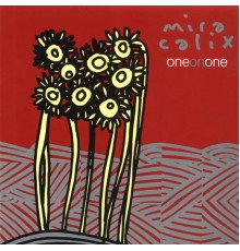 Mira Calix - One On One