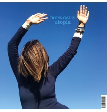 Mira Calix - utopia