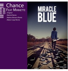 MiracleBlue featuring Minette - Chance