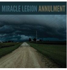 Miracle Legion - Annulment (Live)