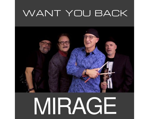 Mirage - Want You Back