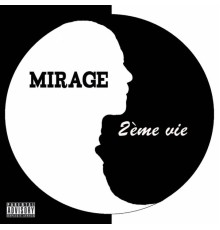 Mirage - 2ème vie