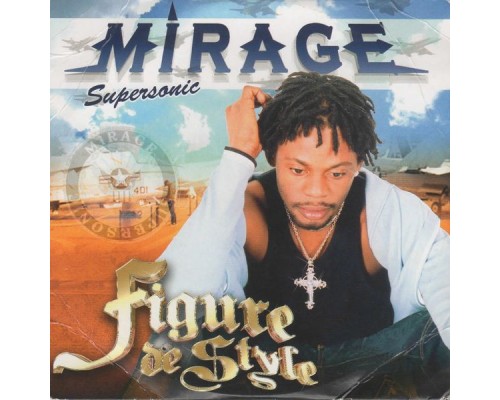 Mirage Supersonic - Figure de style