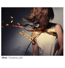 Mirah - Changing Light