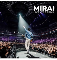 Mirai - Live O2 Arena (Live)