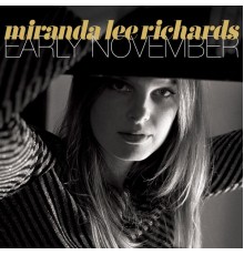 Miranda Lee Richards - Early November