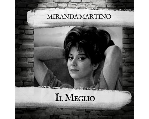 Miranda Martino - Il Meglio