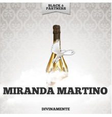 Miranda Martino - Divinamente