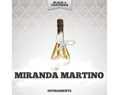 Miranda Martino - Divinamente