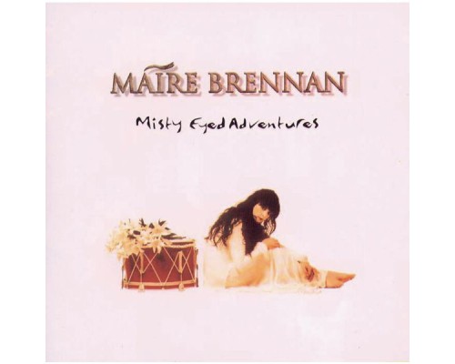 Máire Brennan - Misty Eyed Adventures