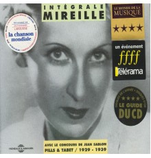 Mireille - Intégrale Mireille 1929-1939