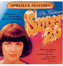 Mireille Mathieu - Goldene Super 20