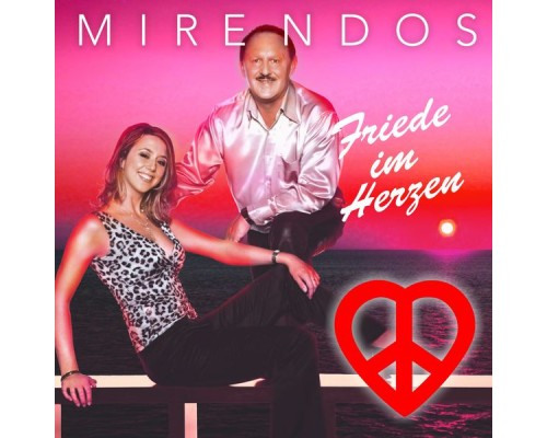 Mirendos - Friede im Herzen