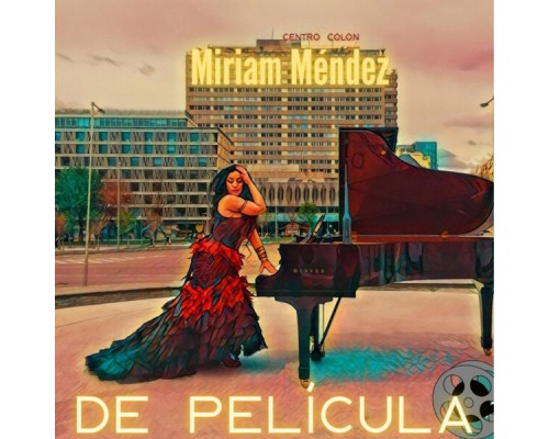 Miriam Mendez - De Película