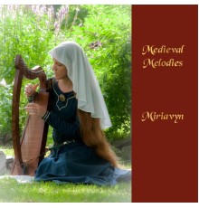 Miriavyn - Medieval Melodies