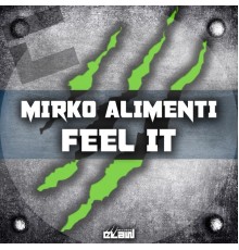 Mirko Alimenti - Feel It