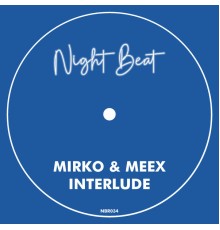 Mirko & Meex - Interlude